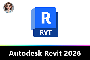 Revit 2026 最新版建筑设计软件 + 超详细安装教程一键搞定！