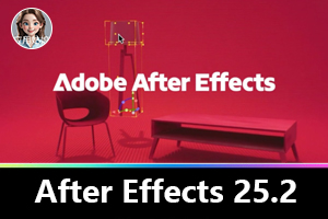 炸裂！Adobe AE2025 v25.2 重塑创作新高度