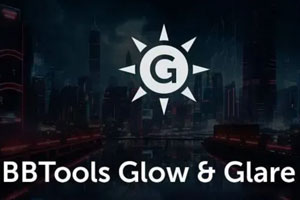 PS 插件｜BBTools Glow Glare v2.5.3，轻松打造眩光光效，一键生成电影级分层光晕！